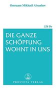 Die Ganze Schöpfung Wohnt in uns (in German)
