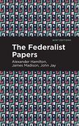 The Federalist Papers (Mint Editions)