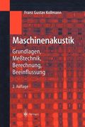 maschinenakustik: grundlagen, messtechnik, berechnung, beeinflussung (en Inglés)