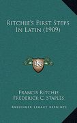 ritchie's first steps in latin (1909)