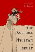 The Romance of Tristan and Iseult (en Inglés)
