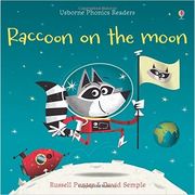Raccoon on the Moon. Phonic Readers (Phonics Readers) (en Inglés)