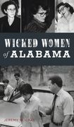 Wicked Women of Alabama (en Inglés)