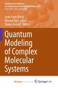 Quantum Modeling of Complex Molecular Systems (en Inglés)