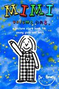 mimi volume one, a picture story book for young boys and girls