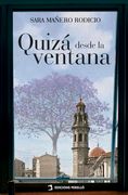 Quizá Desde la Ventana