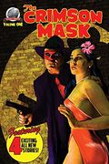 The Crimson Mask Volume one (en Inglés)