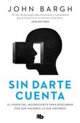 Sin darte cuenta