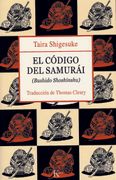 El Código del Samurái: (Bushido Shoshinshu) (Clásicos)