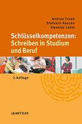 Schlüsselkompetenzen: Schreiben in Studium Und Beruf (en Alemán)