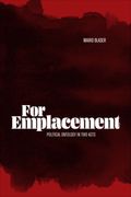 For Emplacement: Political Ontology in Two Acts (en Inglés)
