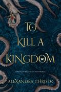 To Kill a Kingdom (en Inglés)