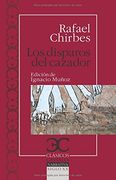 Los Disparos del Cazador