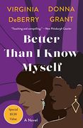 Better Than i Know Myself 