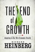 the end of growth,adapting to our new economic reality