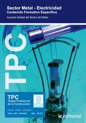 Tpc Sector Metal - Electricidad. Contenido Formativo Específico (in Spanish)