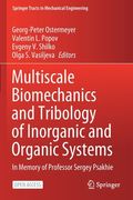 Multiscale Biomechanics and Tribology of Inorganic and Organic Systems: In Memory of Professor Sergey Psakhie (en Inglés)