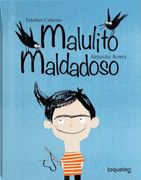 Malulito Maldadoso (in Spanish)