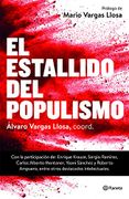 El Estallido del Populismo - Vargas Llosa - Planeta Publishing