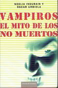 Vampiros. El Mito de los no Muertos