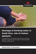 Shortage of Drinking Water in South Kivu, Risk of Cholera Epidemic (en Inglés)
