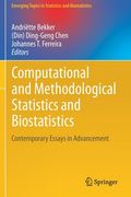 Computational and Methodological Statistics and Biostatistics: Contemporary Essays in Advancement
