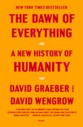 The Dawn of Everything: A new History of Humanity (en Inglés)