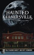 Haunted Kernersville (en Inglés)