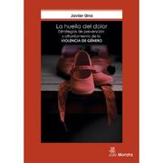 La Huella Del Dolor