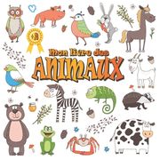 Mon livre des animaux: Livre éducatif pour enfant dès 2 ans. (en Francés)