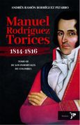 Manuel Rodriguez Torices 1814 1816