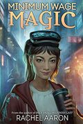 Minimum Wage Magic: Dfz Book 1 (en Inglés)