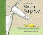 Muddle & Mo's Worm Surprise