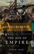 The Age Of Empire: 1875-1914 (History Greats)