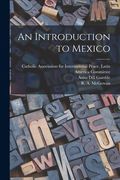 An Introduction to Mexico (en Inglés)