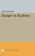 Danger in Kashmir (Princeton Legacy Library) (en Inglés)
