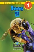 Bees / 벌: Bilingual (English / Korean) (영어 / 한국어) Animals That Make a Difference! (Engaging R (en Corea)