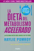 La dieta del metabolisma acelerado