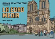 Historia del Arte en Comic 2. La Edad Media (Historia del Arte en Cómic)