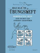 Wahrhaftig Sein Sich Selbst und Anderen Gegenüber: Das Kleine Übungsheft (in German)