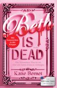 Beth is dead: Vier Schwestern. Viele Lgen. Ein Mord. Packender Thriller mit Tiefgang (en Alemán)