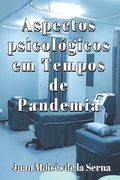 Aspectos Psicológicos em Tempos de Pandemia (en Portugués)