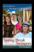 The Swirl Resort Swinger's Vacation Spring Break Swingers (en Inglés)