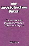 Die Apostolischen Väter