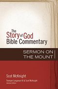 Sermon on the Mount (The Story of God Bible Commentary) (en Inglés)