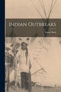Indian Outbreaks (en Inglés)