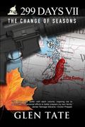299 Days: The Change of Seasons (Volume 7) (en Inglés)