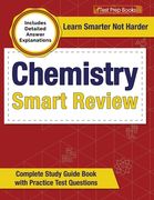 Chemistry Smart Review 2023-2024: Complete Study Guide Book with Practice Test Questions [Includes Detailed Answer Explanations] (en Inglés)