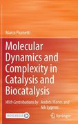 Molecular Dynamics and Complexity in Catalysis and Biocatalysis