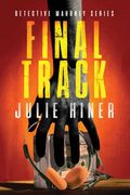 Final Track: Detective Mahoney Series (en Inglés)
